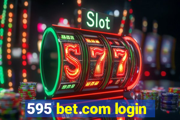 595 bet.com login